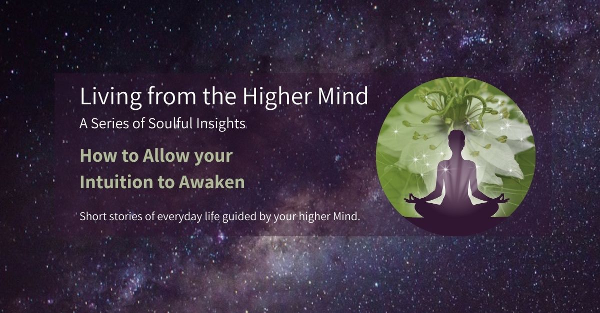 How to Allow Your Intuition to Awaken - Robyn E Gibson