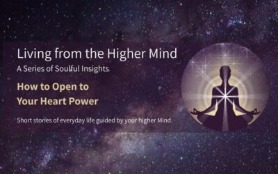 How to Open to Your Heart Power