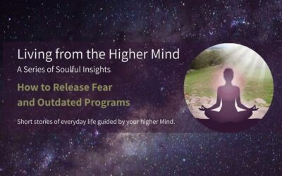 How to Release Fear and Outdated Programs
